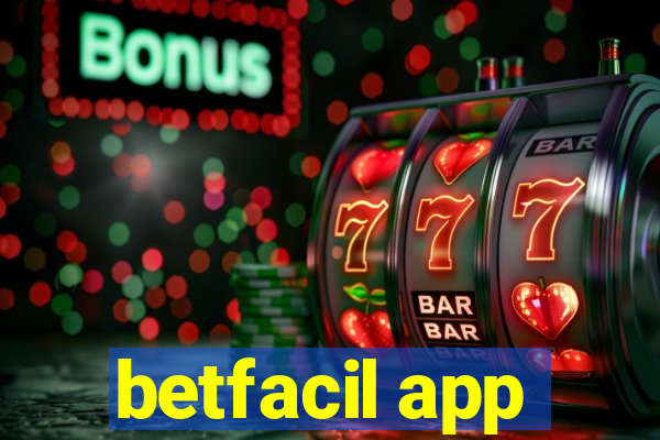 betfacil app
